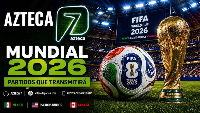 Azteca 7 Mundial 2026