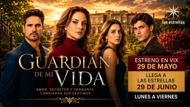 Guardián de mi Vida telenovela de Televisa